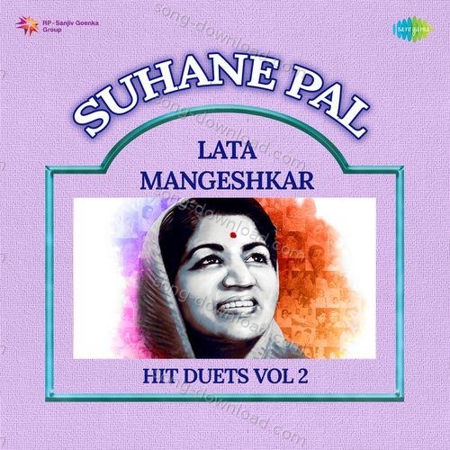 Suhane Pal - Lata Mangeshkar Hit Duets Vol 2 Sadhana Sargam MP3 Download